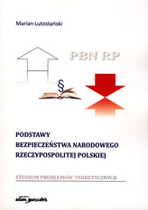 Podstawy bezpieczeństwa narodowego Rzeczypospolitej Polskiej