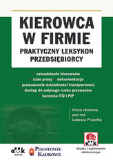 Kierowca w firmie - praktyczny leksykon przedsiębiorcy (z suplementem elektronicznym)