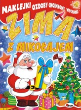 Zima z Mikołajem. Naklejki, ozdoby choinkowe, wycinanki