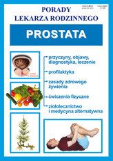Prostata. Porady lekarza rodzinnego