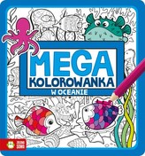 Megakolorowanka. W oceanie