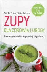 Zupy dla zdrowia i urody