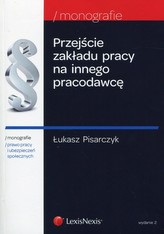 Przejście zakładu pracy na innego pracodawcę