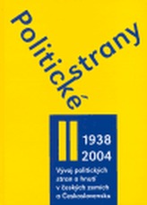 Politické strany II.díl 1938-2004