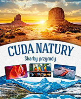 Cuda natury. Skarby przyrody
