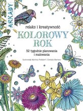 Kolorowy rok. 52 tygodnie planowania i malowania. Kalendarz 2017