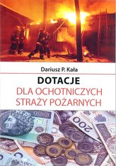 Dotacje dla Ochotniczych Straży Pożarnych