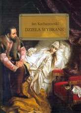 Dzieła wybrane. Jan Kochanowski