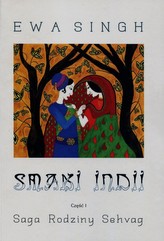 Smaki Indii Część 1 Saga Rodziny Sehvag