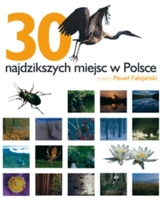 30 najdzikszych miejsc w Polsce