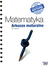 Matematyka. Klasa 3, liceum / technikum. Arkusze maturalne. Poziom rozszerzony