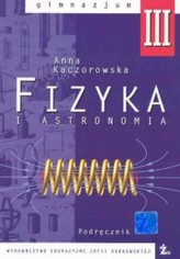 Fizyka i astronomia. Gimnazjum, część 3. Podręcznik (ŻAK)