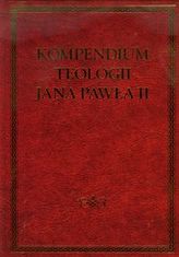Kompedium teologii Jana Pawła II