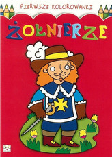 Pierwsze Kolorowanki - Żołnierze
