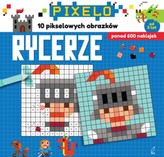 Pixelo. Rycerze