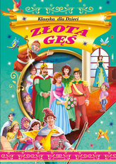 Złota gęś - Klasyka dla Dzieci