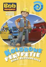 Parada maszyn. Kolorowe perypetie Boba Budowniczego