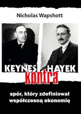 Keynes kontra Hayek. Spór, który zdefiniował współczesną ekonomię