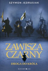 Zawisza Czarny: Droga do króla