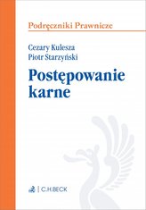 Postępowanie karne. Podręczniki Prawnicze