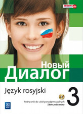 Nowyj Dialog 3. Liceum/techn. Język rosyjski. Podręcznik + CD Zakres podst