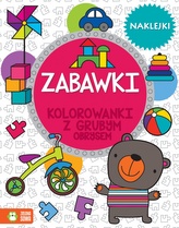 Zabawki. Kolorowanki z grubym obrysem