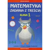 Matematyka. Zadania z treścią. Klasa 1