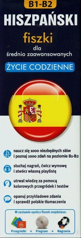 Hiszpański Fiszki dla średnio zaawansowanych Życie codzienne B1-B2 z płytą CD