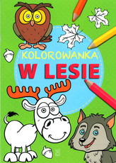 Kolorowanka - W lesie