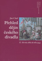 Přehled dějin českého divadla II.
