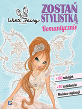 Winx. Zostań stylistką. Romantycznie