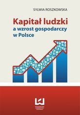 Kapitał ludzki a wzrost gospodarczy w Polsce