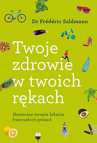 Twoje zdrowie w Twoich rękach Twoje zdrowie w Twoich rękach