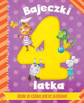 Bajeczki 4 latka. Idealne do czytania podczas przytulania