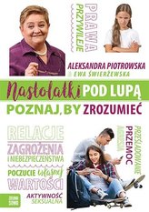 Nastolatki pod lupą. Poznaj, by zrozumieć