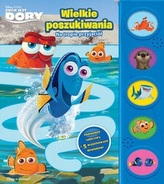 Gdzie jest Dory? Wielkie poszukiwania. Na tropie przyjaciół. Książka dźwiękowa