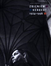 Zbigniew Herbert 1924-1998