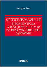 Statut Spółdzielni i jego kontrola w postępowaniu o wpis do Krajowego Rejestru Sądowego