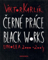 Černé práce - Black works
