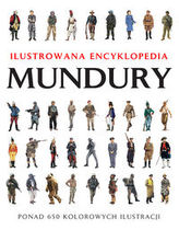 Ilustrowana encyklopedia. Mundury