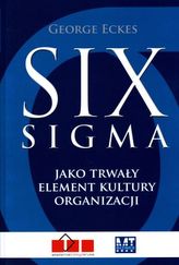 Six Sigma jako trwały element kultury organizacji