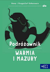 WARMIA I MAZURY PODRÓŻOWNIK