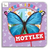 DOTYKAM I POZNAJĘ MOTYLEK