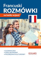 FRANCUSKI ROZMÓWKI NA KAŻDY WYJAZD