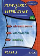 Powtórka z literatury. Klasa 2, gimnazjum