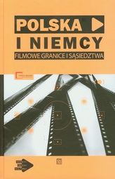 Polska i Niemcy Filmowe granice sąsiedztwa