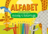 Alfabet. Dzikie zwierzęta. Piszę i koloruję