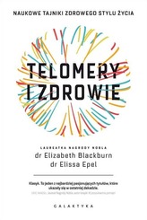 TELOMERY I ZDROWIE NAUKOWE TAJNIKI ZDROWEGO STYLU ŻYCIA