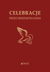 CELEBRACJE PRZED BIERZMOWANIEM 