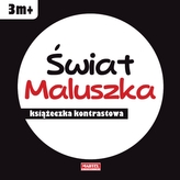 Książeczka kontrastowa - Świat Maluszka
